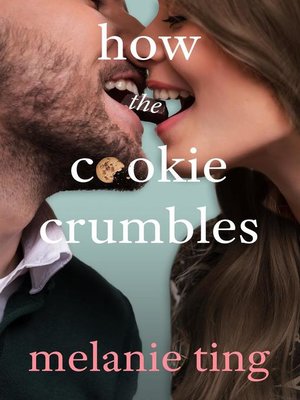 cover image of How the Cookie Crumbles